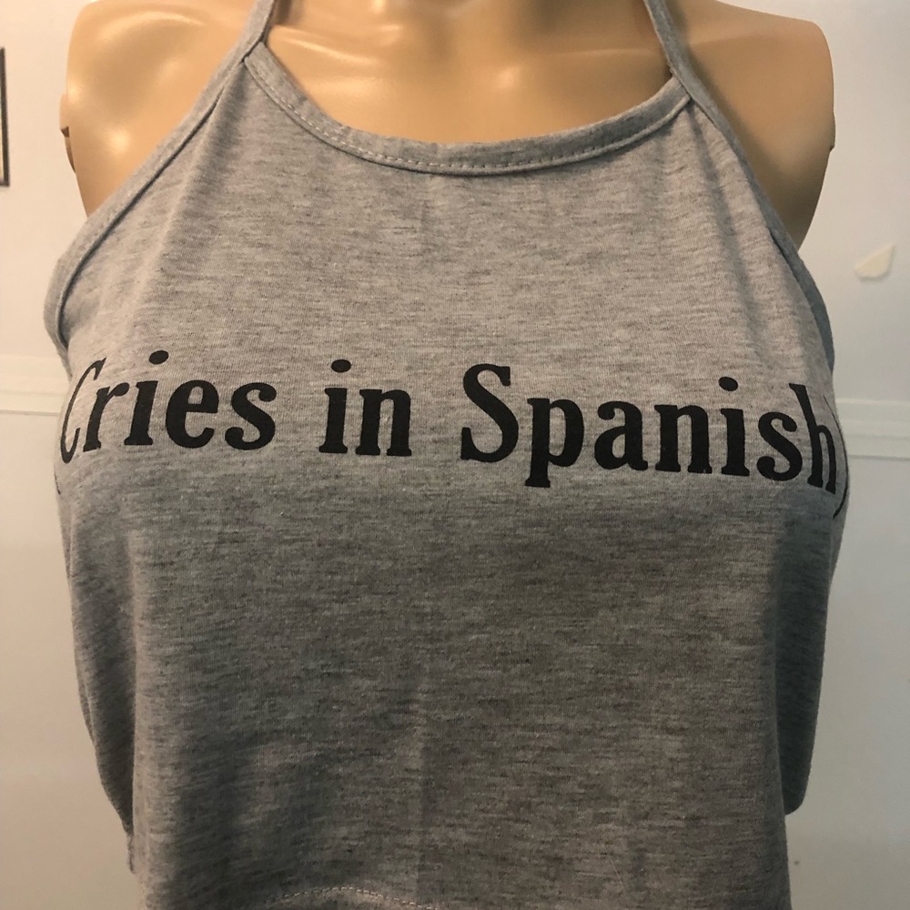 “(Cries in Spanish)” halter top